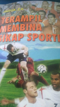 Terampil Membina Sikap Sportif