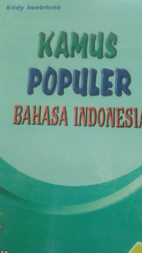 Kamus Populer Bahasa Indonesia