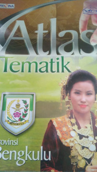 Atlas Tematik Provinsi Bengkulu