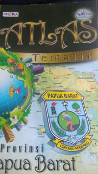 Atlas Tematik Provinsi Papua Barat