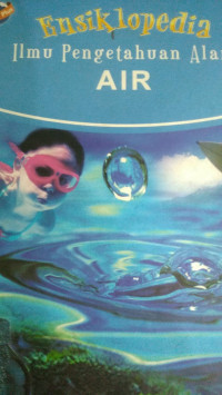 Image of Ensiklopedia Ilmu Pengetahuan Alam AIR