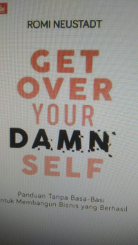 GET OVER YOUR DAMAN SELF