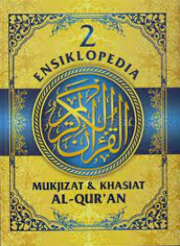 2 Ensiklopedia Mukjizat & Khasiat Al-Qur'an