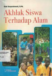 Akhlak Siswa Terhadap Alam