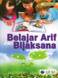 Belajar Arif dan Bijaksana