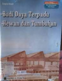 Budi Daya Terpadu Hewan dan Tumbuhan