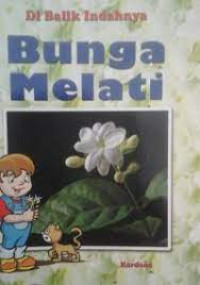 Di Balik Indahnya Bunga Melati