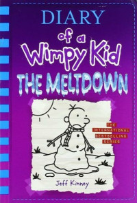 DIARY of a Wimpy Kid THE MELTDOWN