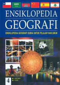 Ensiklopedia Geografi Dunia Untuk Pelajar Dan Umum 4