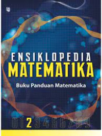 ENSIKLOPEDIA MATEMATIKA Buku Panduan Matematika 2