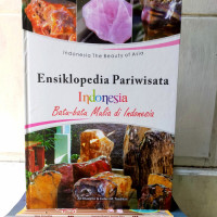 Ensiklopedia Pariwisata Indonesia Batu-batu Mulia di Indonesia