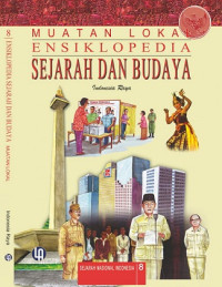 Ensiklopedia Sejarah Dan Budaya, Sejarah Nasional Indonesia 8