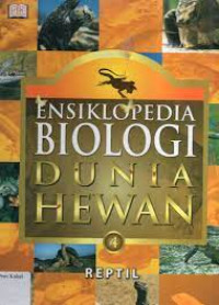 INSIKLOPEDIA BIOLOGI DUNIA HEWAN 4 REPTIL