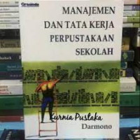 Manajemen Dan Tata Kerja Perpustakaan Sekolah