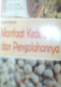 Manfaat Kedelai Dan Pengolahannya