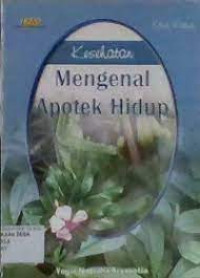 Mengenal Apotek Hidup