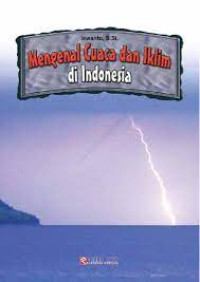 Mengenal Cuaca dan Iklim di Indonesia