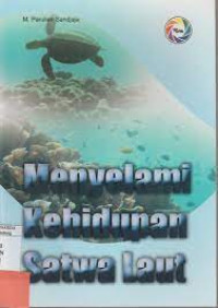 Menyelami Kehidupan Satwa Laut