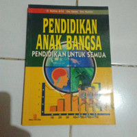 Pendidikan Anak Bangsa Pendidikan Untuk Semua