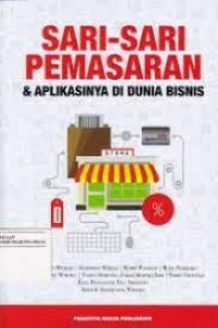 SARI-SARI PEMASARAN & APLIKASINYA DI DUNIA BISNIS