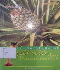 Seluk-Beluk nanas dan Penanamannya