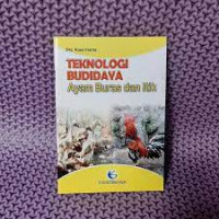 Teknologi Budidaya Ayam Buras dan Itik