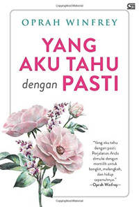 Yang Aku Tahu dengan Pasti